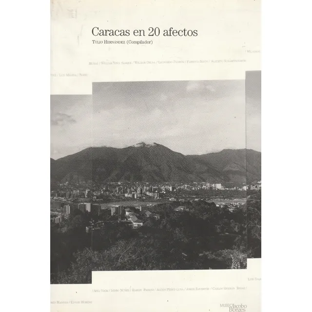 Caracas En 20 Afectos Tulio Hernandez ( Compilador ) 