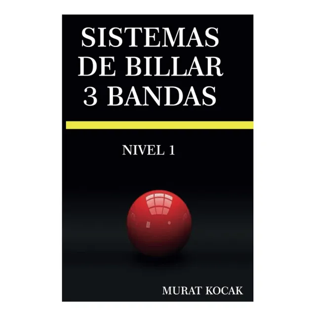Libro: Sistemas De Billar 3 Bandas: Nivel 1 (spanish