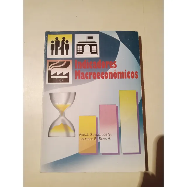 Libro Indicadores Macroeconómicos Lourdes Silva, Aixa Sumosa