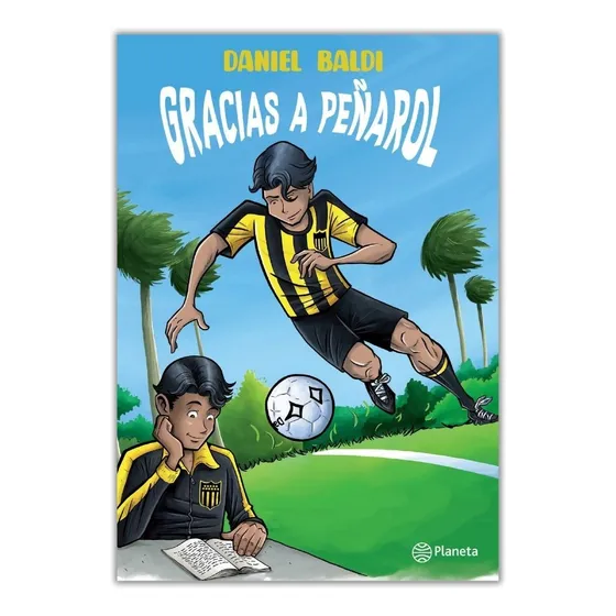 Gracias A Peñarol - Daniel Baldi