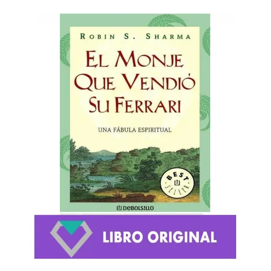 Libro El Monje Que Vendio Su Ferrari - Original