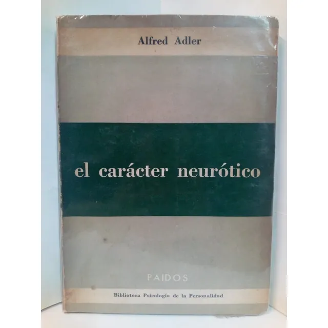 El Carácter Neurótico - Alfred Adler