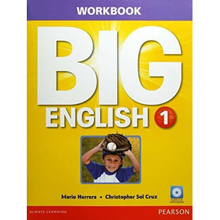 Big English 1 Workbook, De Mario Herrera And Christopher Sol Cruz. Editorial Pearson En Inglés Big English 1 Workbook, De Mario Herrera And Christopher Sol Cruz. Editorial Pearson En Inglés