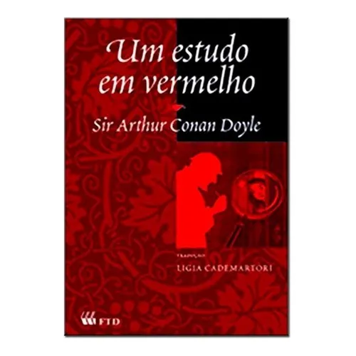 Sherlock Holmes - Um estudo em vermelho, de Doyle, Sir Arthur an. Editorial FTD, capa mole em português