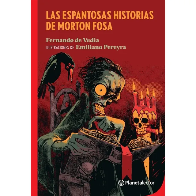 Espantosas Historias De Morton Fosa, Las - Con dedicatoria personalizada del autor Fernando De Vedia