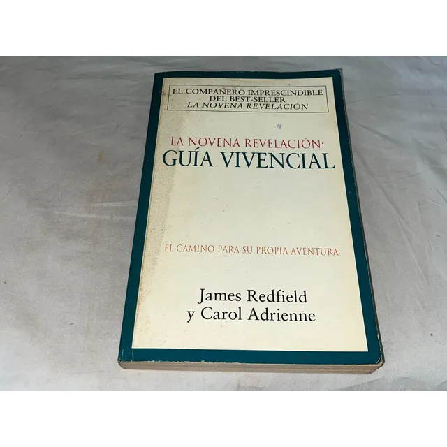 La Novena Revelacion Guia Vivencial - James Redfield