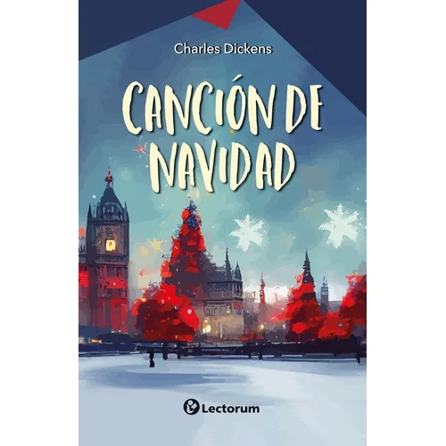 Canción De Navidad: No, De Dickens, Charles. Serie No, Vol. No. Editorial Lectorum, Tapa Blanda, Edición #01 En Español, 2022
