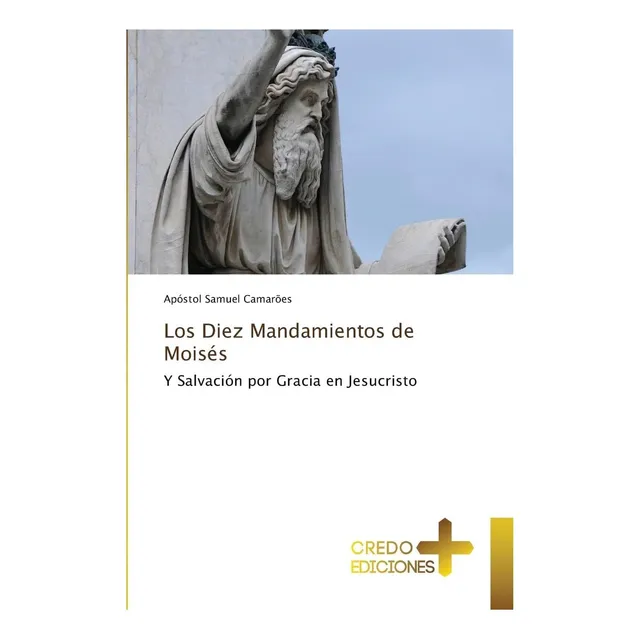 Libro: Los Diez Mandamientos De Moisés: Y Salvación Por En