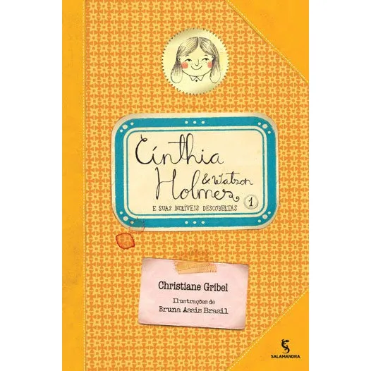 Cinthia Holmes & Watson E Suas Incriveis Descobertas