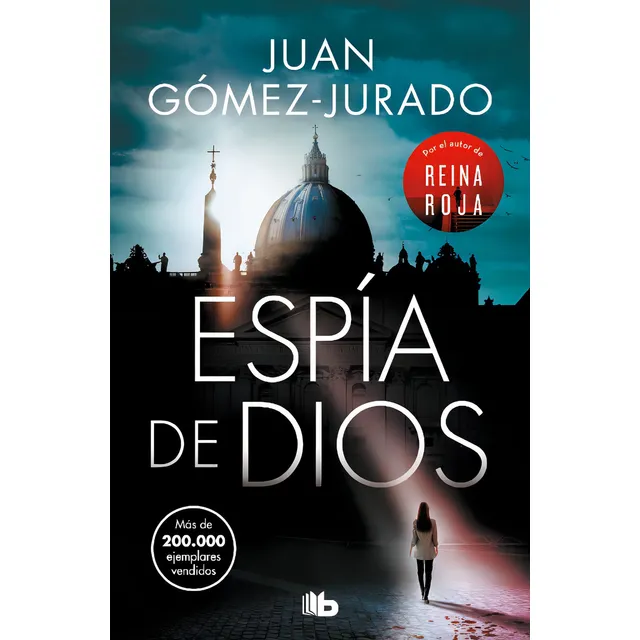 Libro Espia De Dios Por Juan Gomez Jurado