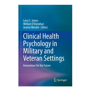 Libro: Clinical Health Psychology In Military And Veteran S Libro: Clinical Health Psychology In Military And Veteran S