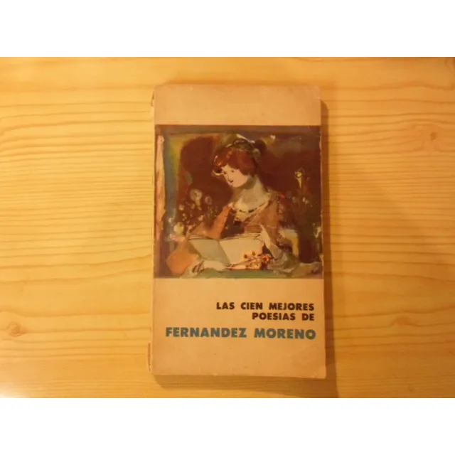 Las Cien Mejores Poesias De Fernandez Moreno - Eudeba