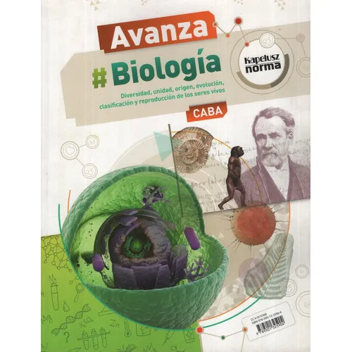 Biologia 1 - Avanza Caba - Diversidad, Unidad, Origen, Evo 