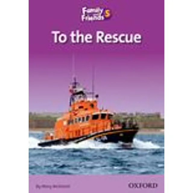 Family And Friends 5_to The Rescue #