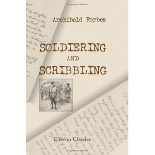 Libro: Soldiering And Scribbling: A Series Of Sketches Libro: Soldiering And Scribbling: A Series Of Sketches
