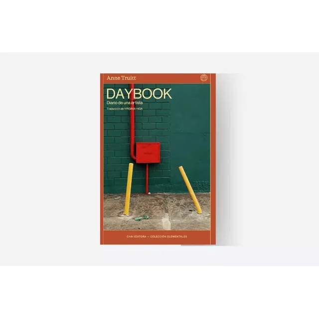 Daybook: Diario De Una Artista, De Anne Truitt., Vol. 1. Editorial Chai Editora, Tapa Blanda, Edición 2024 En Español, 2024