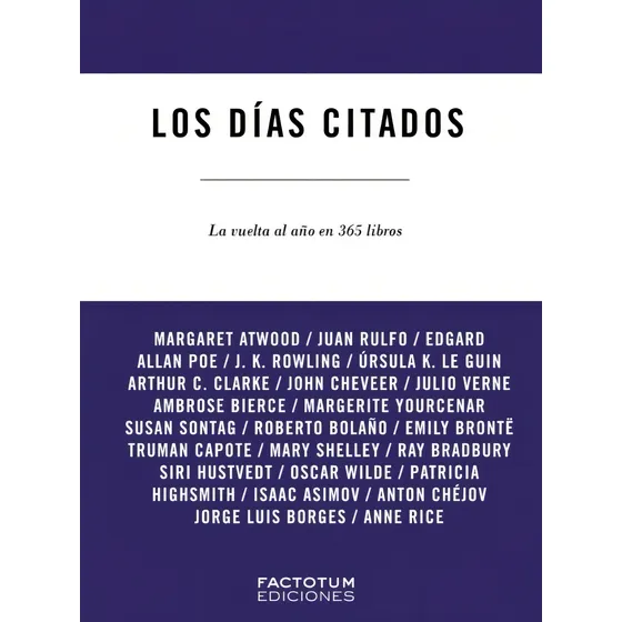 Los Dias Citados - La Vuelta Al Año En 365 Libros