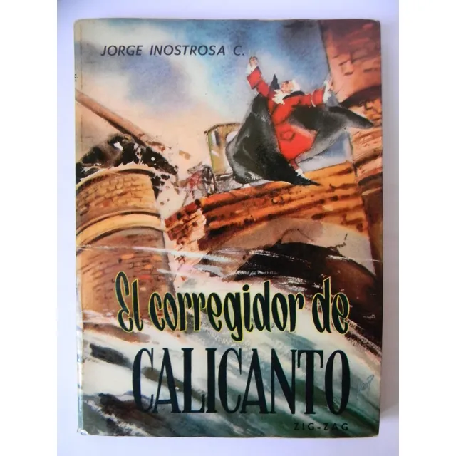 El Corregidor De Calicanto Jorge Inostrosa 1965  Zig-zag