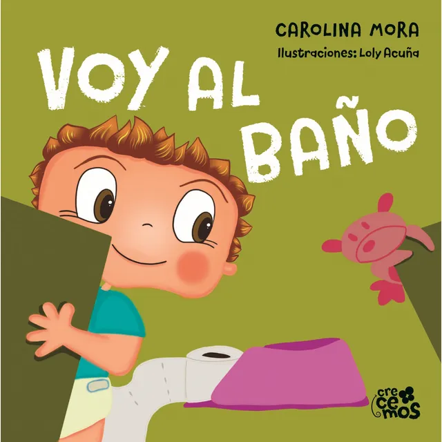 Voy Al Baño - Carolina Mora (imprenta Mayuscula)