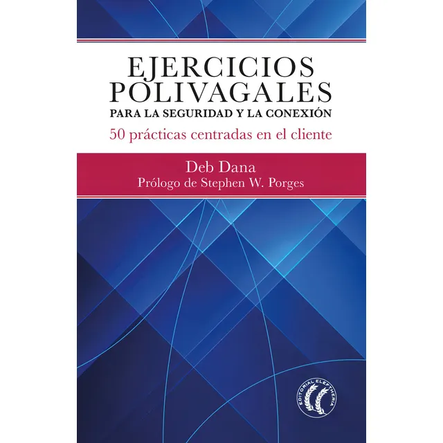Libro Ejercicios Polivagales Para La Seguridad Y La Conex...