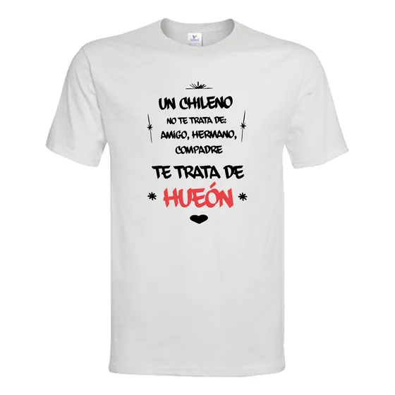 Polera Estampada - Amigos H*ueones, Frases Chilenas