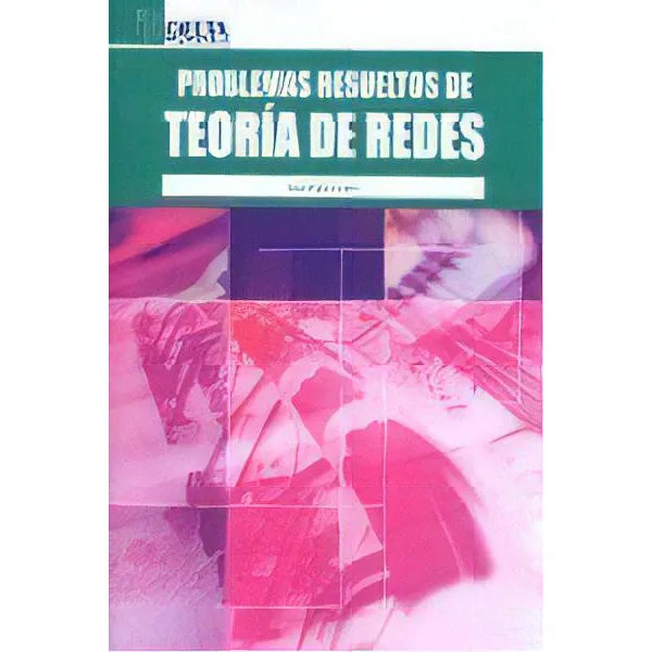 Problemas Resueltos De Teorãâa De Redes, De Espí López, José., Vol. 1. Editorial Delta Publicaciones, Tapa Blanda En Español