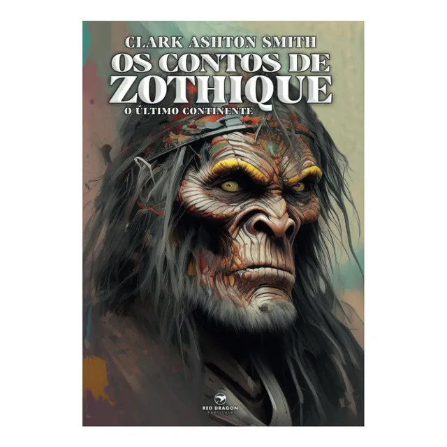 Libro: Los Cuentos De Zothique: El Último Continente (edició