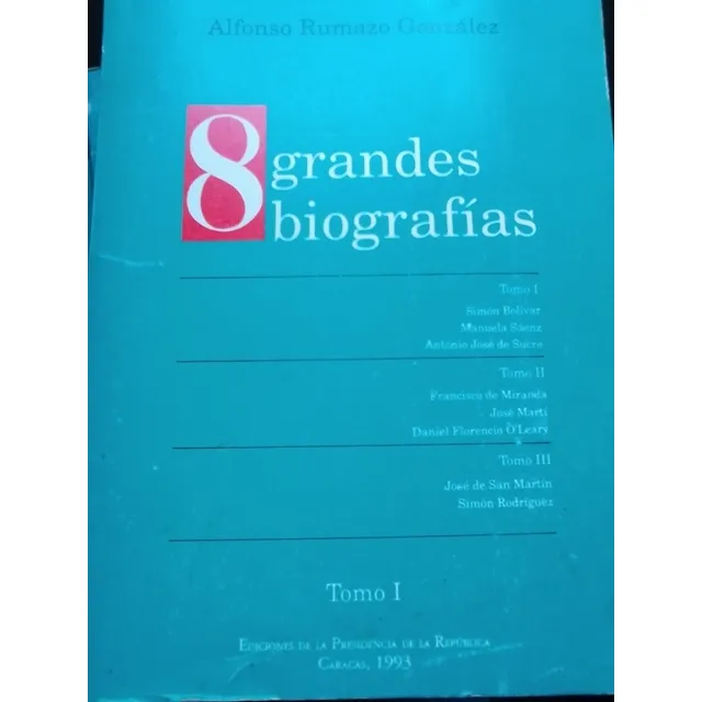 Biografías Simón Bolívar, Francisco D Miranda, Manuela Sáenz