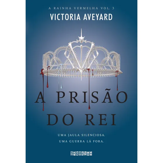 A prisão do rei, de Victoria Aveyard. Editora Seguinte, capa mole em português, 2019
