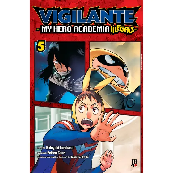 Vigilante My Hero Academia Illegals Vol. 05, de Furuhashi, Hideyuki. Editorial Editora JBC, capa mole em português, 2021