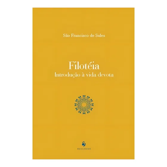 Livro Filotéia - São Francisco De Sales