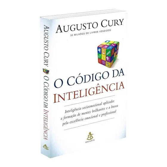 O código da inteligência: Inteligência socioemocional aplicada, de Cury, Augusto. Editorial Editora Sextante, capa mole em português, 2015