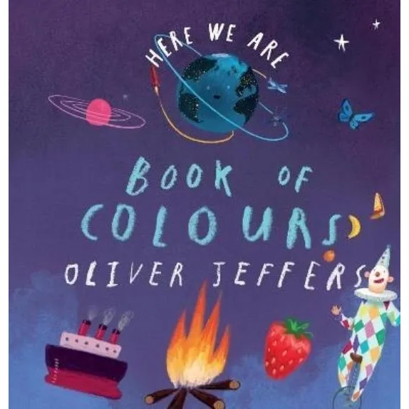 Here We Are - Book Of Colours - Jeffers, De Jeffers, Oliver. Editorial Harpercollins, Tapa Dura En Inglés Internacional, 2022