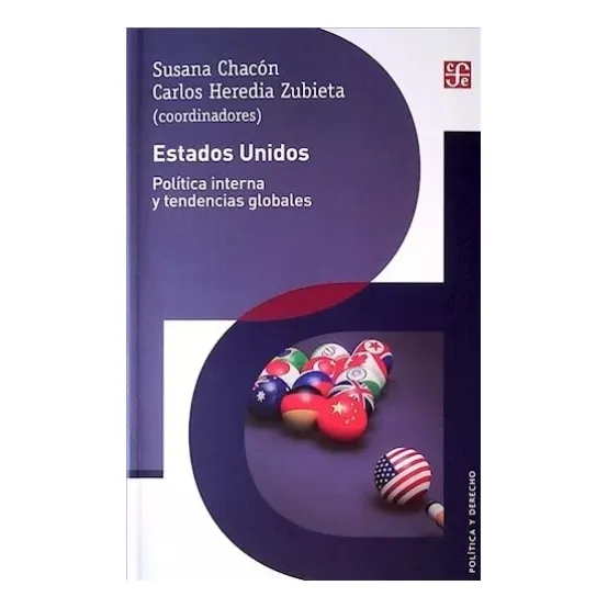 Estados Unidos Politica Interna Y Tendencias Globales (cole