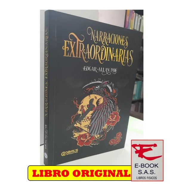 Narraciones Extraordinarias - Edgar Allan Poe / Nuevo Y Original, De Edgar Allan Poe., Vol. 1. Editorial Global's, Tapa Blanda En Español