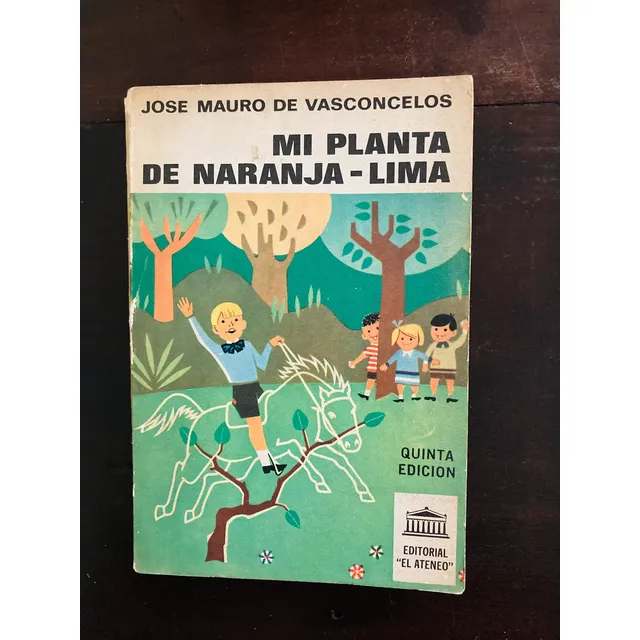 Mi Planta De Naranja Lima - José Mauro De Vasconcelos