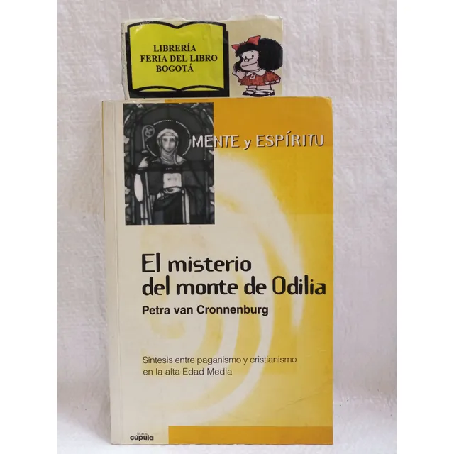 El Misterio Del Monte De Odilia - Petra Von Cronnenburg