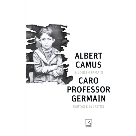 Caro Professor Germain Cartas e Escritos de Albert Camus Editora Record Capa Mole 1ª Edição Português 2024
