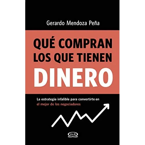 Qué Compran Los Que Tienen Dinero - Nuevo