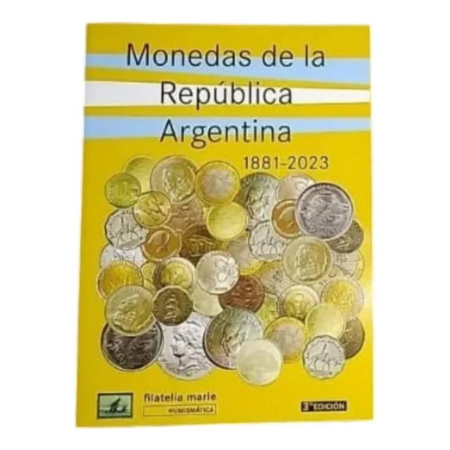 Catalogo Monedas De La Republica Argentina 1881 - 2023 Marle