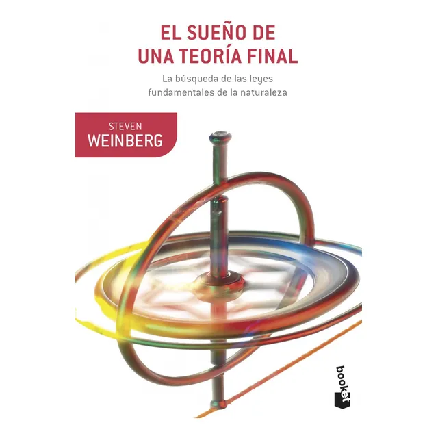 El Sueño De Una Teoria Final Steven Weinberg