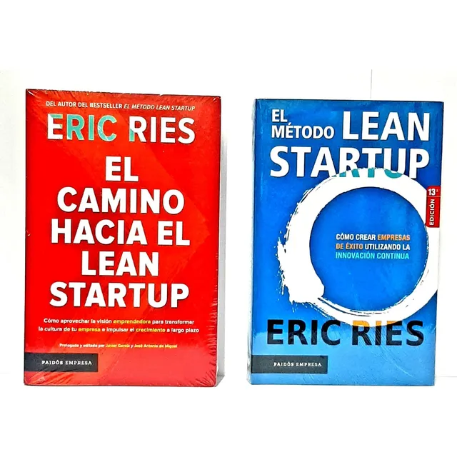 El Método Lean Startup+el Camino Hacia El Lean Startup.