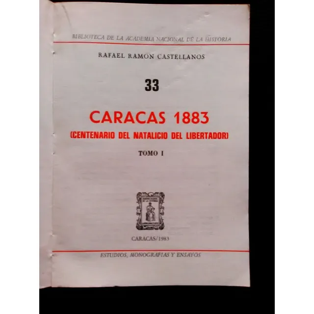 285 Rafael Castellano : Caracas 1883 Centenario Natalicio Li