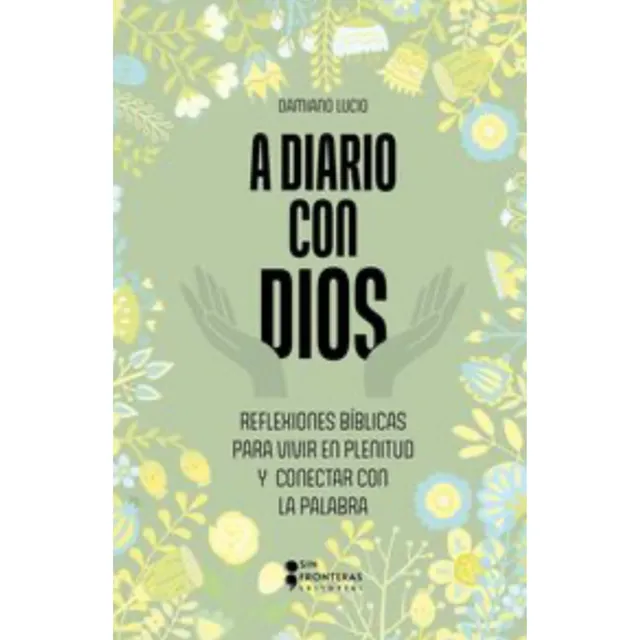 A Diario Con Dios - Damiano Lucio (religión)