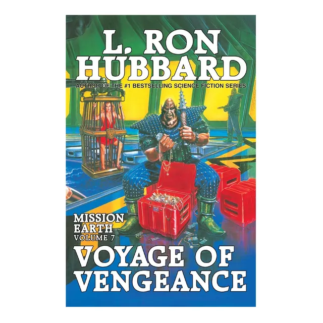 Libro: Mission Earth Volumen 7: Viaje De Venganza: (misión