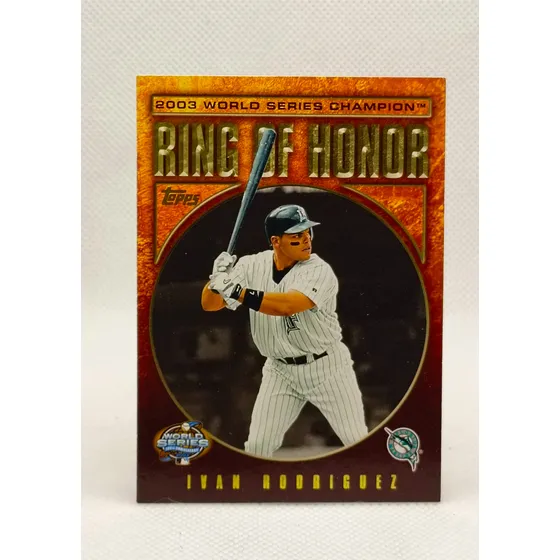 Cv Iván Rodríguez 2003 Topps Ring Of Honor World Series