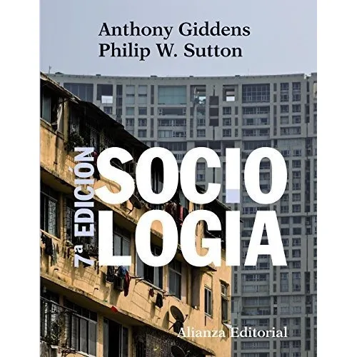 Sociologia, De Anthony, Giddens. Editorial Alianza, Tapa Blanda En Español, 2014