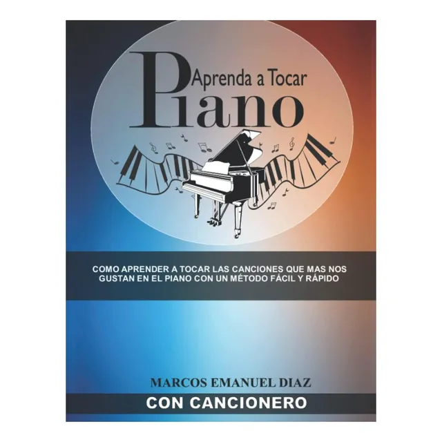 Libro: Aprenda A Tocar Piano: Como Aprender A Tocar Las Que