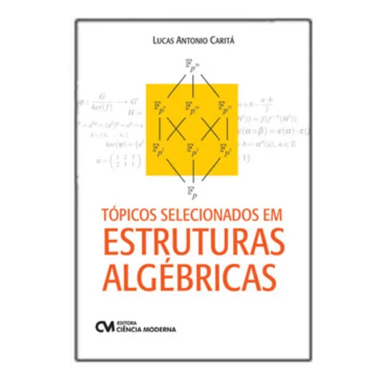 Tópicos Selecionados Em Estruturas ALGébricas