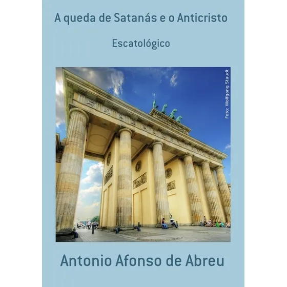 Livro A Queda De Satanás E O Anticristo
